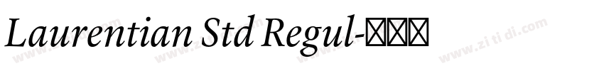 Laurentian Std Regul字体转换